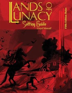 Lands of Lunacy - Metcalf, Lloyd