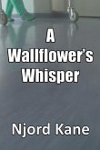 A Wallflower's Whisper