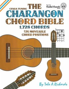 The Charangon Chord Bible - Richards, Tobe A.