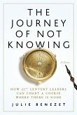 The Journey of Not Knowing