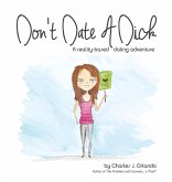 Don't Date A Dick