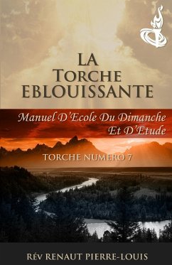 La Torche Eblouissante - Pierre-Louis, Renaut