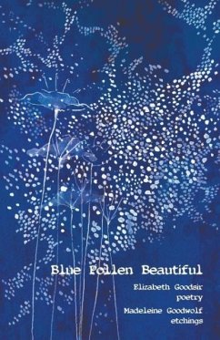 Blue Pollen Beautiful - Goodsir, Elizabeth