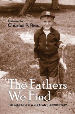 The Fathers We Find - Ries, Charles P.