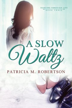 A Slow Waltz - Robertson, Patricia M