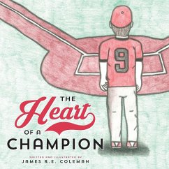 The Heart of a Champion - Coleman, James R. E.