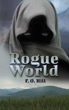 Rogue World - Hill, F O