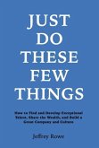 Just Do These Few Things