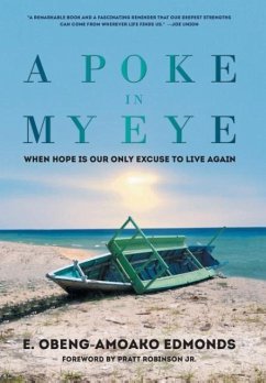 A Poke in My Eye - Edmonds, Eric Obeng-Amoako