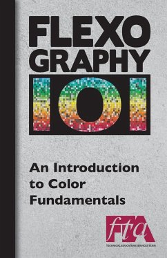 FLEXOGRAPHY 101 - An Introduction to Color Fundamentals - Technical Association, Flexographic