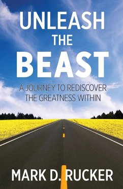 Unleash the Beast - Rucker, Mark D