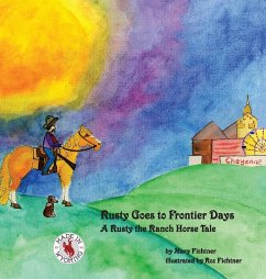 Rusty Goes to Frontier Days - Fichtner, Mary