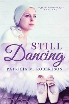 Still Dancing - Robertson, Patricia M.