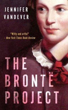 The Brontë Project - Vandever, Jennifer R