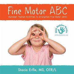 Fine Motor ABC - Erfle Otr/L, Stacie