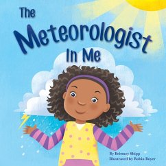 The Meteorologist In Me - Shipp, Brittney N