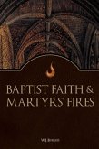 Baptist Faith and Martyrs' Fires