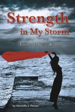 Strength in My Storm - Perzan, Michelle J