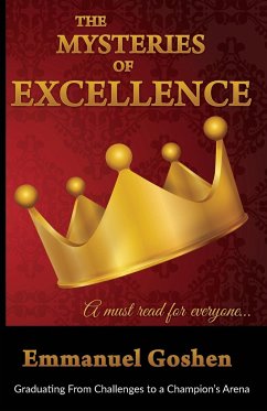 The Mysteries of Excellence - Emmanuel, Goshen