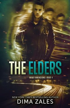 The Elders (Mind Dimensions Book 4) - Zales, Dima; Zaires, Anna