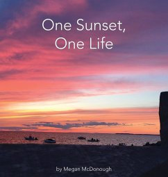 One Sunset, One Life - Mcdonough, Megan