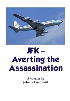 JFK-Averting the Assassination - Counterfit, Johnny