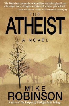 The Atheist - Mike, Robinson