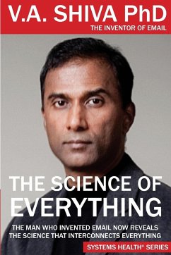 The Science of Everything - Ayyadurai, V. A. Shiva