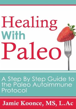 Healing With Paleo - Koonce, Jamie