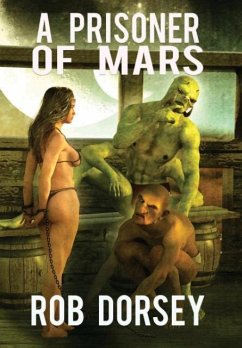 A Prisoner of Mars - Dorsey, Rob