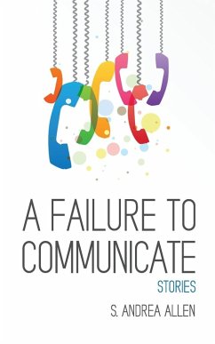 A Failure to Communicate - Allen, S. Andrea
