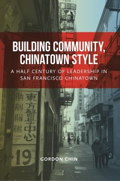 Building Community, Chinatown Style - Chin, Gordon