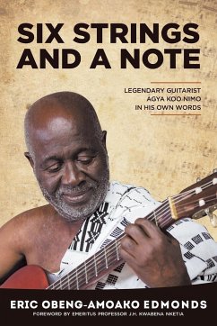 Six Strings and a Note - Edmonds, Eric Obeng-Amoako