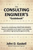 The CONSULTING ENGINEER'S &quote;Guidebook&quote;