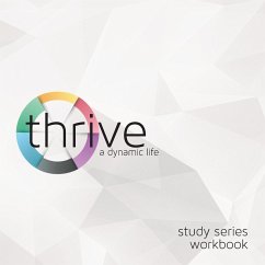 Thrive Study Series Workbook - Ross, Skip; Farrell, Melody; Triplett, R. G.