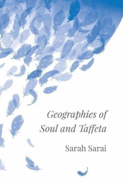 Geographies of Soul and Taffeta - Sarai, Sarah