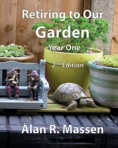 Retiring to Our Garden - Massen, Alan R