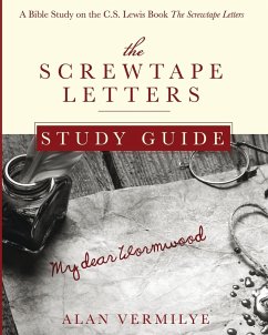 The Screwtape Letters Study Guide - Vermilye, Alan