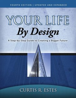 Your Life by Design - Estes, Curtis R