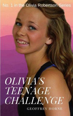 Olivia's Teenage Challenge - Horne, Geoffrey