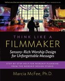 Think Like a Filmmaker