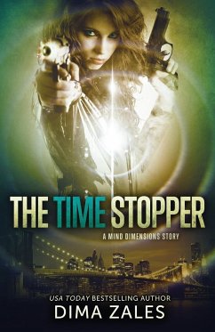 The Time Stopper (Mind Dimensions Book 0) - Zales, Dima; Zaires, Anna