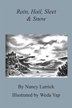 Rain, Hail, Sleet & Snow - Larrick, Nancy