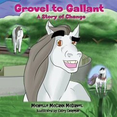 Grovel to Gallant - Mccann-Mcdaniel, Michelle