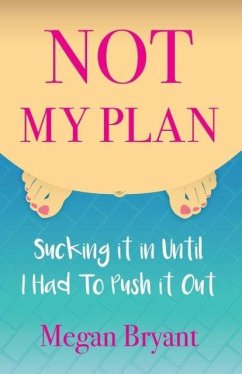 Not My Plan - Bryant, Megan