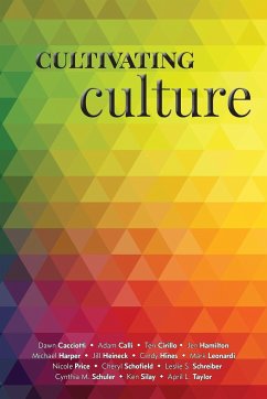 Cultivating Culture - Cacciotti, Dawn