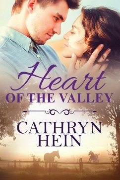 Heart of the Valley - Hein, Cathryn
