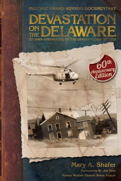 Devastation on the Delaware - Shafer, Mary A.