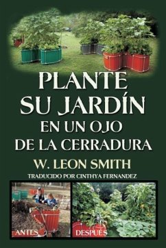 Plante su Jardin en un Ojo de la Cerradura - Smith, W. Leon