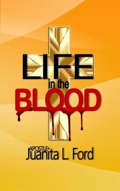 Life in the Blood - Ford, Juanita L